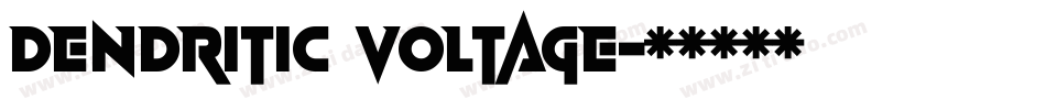 Dendritic Voltage字体转换